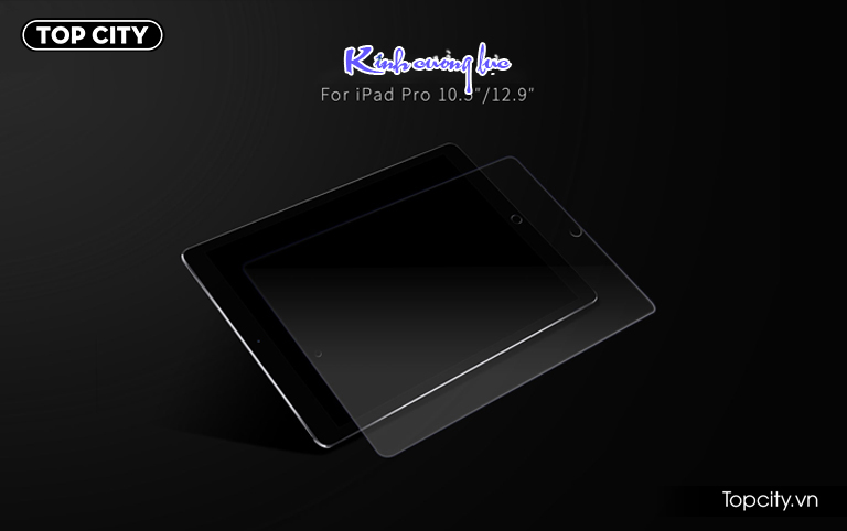 Kính cường lực iPad Pro 10inch công nghệ 9H 1